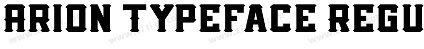 Arion Typeface Regul字体转换 Arion Typeface Regul字体转换